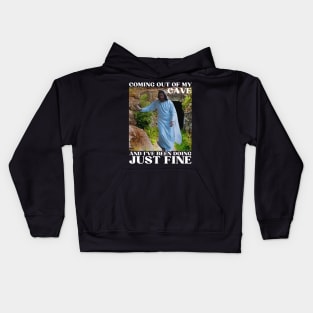 Jesus Meme Coming Out Of My Cave And I've Been Doing Just Fine Kids Hoodie